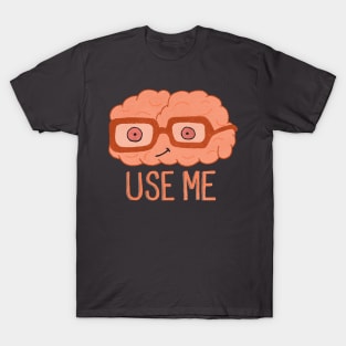 Use Your Brain T-Shirt